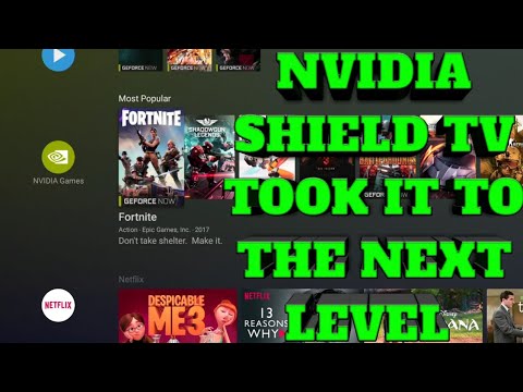 NVIDIA SHIELD TV TOOK IT TO THE NEXT LEVEL! GEFORCE NOW ON SHIELD TV GETS A MAJOR UPGRADE