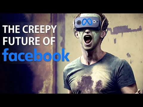 Meta - The Creepy Future of Facebook