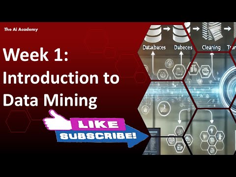 Introduction to Data Mining | Week 1 | Data Mining Course #datamining #dataminingtutorial