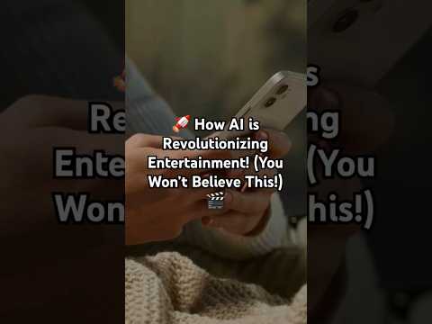 🚀 How AI is Revolutionizing Entertainment! (You Won’t Believe This!) 🎬