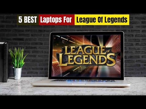 Best Laptops For League Of Legends of 2025 [Updated]