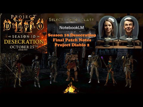 NotebookLM Podcast 🔥 Season 10 Final Patch Notes - Project Diablo 2