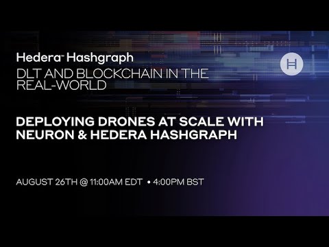 Deploying Drones at Scale with Neuron and Hedera Hashgraph