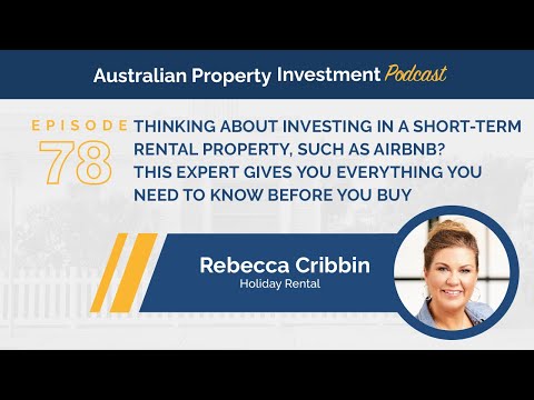 Rebecca Cribbin - Thinking About Investing in a Short-Term Rental Property, Such as Airbnb?