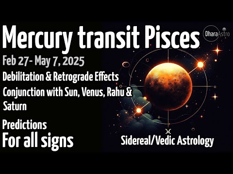 Mercury transit in Pisces 2025 | Feb 27- May 7 | Vedic Astrology predictions #siderealastrology