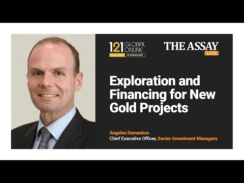 Exploration and Financing for New Gold Projects - Angelos Damaskos, Sector Investment Managers