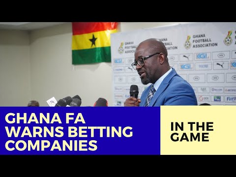 Ghana FA Cracks Down on Betting Companies Over Premier League Matches