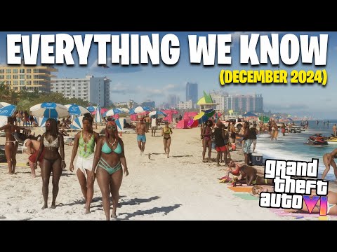 Everything We Know About GTA 6 So Far (December 2024)