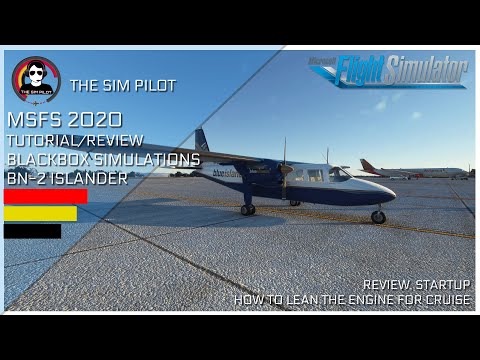 MSFS2020 | Blackbox Simulations BN-2 Islander | Review | Startup, Leaning the engine for cruise