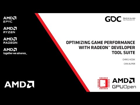 GDC 2023 - Optimizing Game Performance with the Radeon Developer Tool Suite