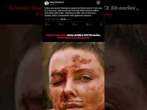 Edward Snowden on RTX 50 series, &quot;F tier value for S tier prices&quot;