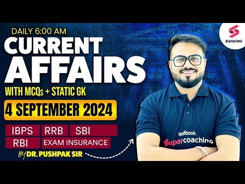 4 September Current Affairs for Banking Exam 2024 | Daily Current Affairs | Pushpak Sir