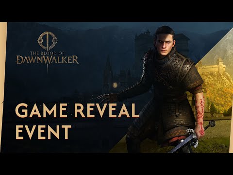 The Blood of Dawnwalker — Game Reveal Event [4K] [subtitles available]