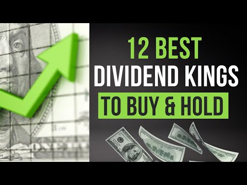 12 Best Dividend King Stocks to Buy and Hold Forever