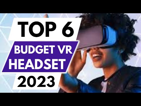 6 BEST BUDGET VR HEADSET IN 2023