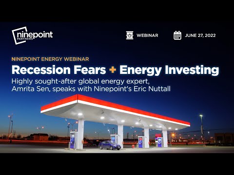 Eric Nuttall &amp; Amrita Sen - Oil &amp; Energy Update - June 27, 2022