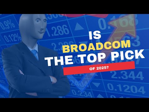 📈 Broadcom: Top Pick for 2025! Leading the AI &amp; 5G Revolution 💻