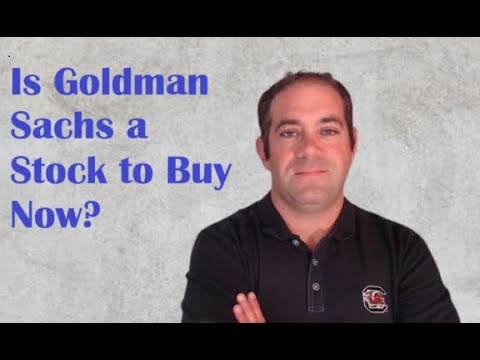 Is Goldman Sachs One of the Top Bank Stocks to Buy Now?