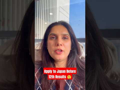 Apply to Japanese Universities Before 12th Results | Start 2025 Strong | #shorts #studyabroad