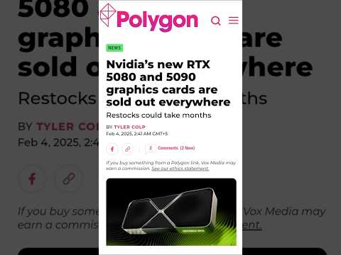 Why Nvidia&#039;s RTX 5080 &amp; 5090 Sold Out in Minutes