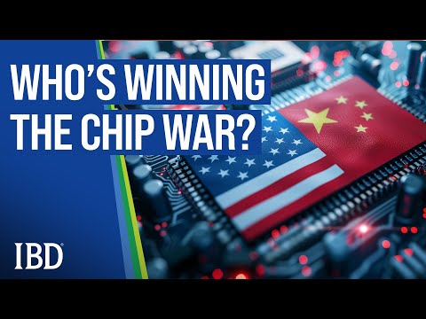 The Chip War With China Is Heating Up. Who’s Winning? | Growth Stories With IBD