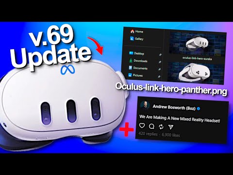 NEW! Meta Quest v69 Update - New Quest 3s Leaks + Meta&#039;s New MR Glasses Headset (And More)