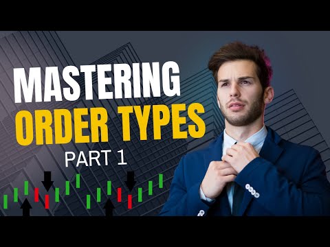 Mastering Order Types: Market, Limit, Stop-Loss, and Stop-Limit Explained - Part 1