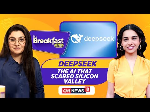 DeepSeek - The AI That Scared Silicon Valley, 1 Trillion Impact | The Breakfast Club | News18