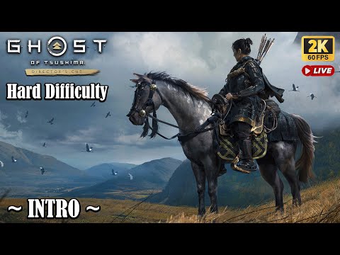 Epic Samurai Adventure Begins | Ghost of Tsushima Director&#039;s Cut (PC) - INTRO (HARD) | 2K 60FPS