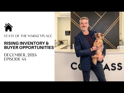 Rising Inventory &amp; Buyer Opportunities | Carpenter Kessel + Compass Real Estate