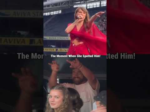Taylor Swift Reaction To Travis Kelce Surprise Dublin Night 3! #taylorswift #shorts