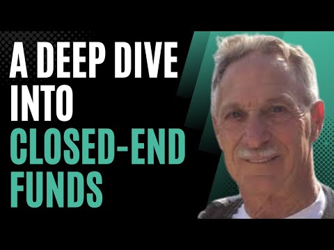 Unlocking Investment Income: A Deep Dive into Closed-End Funds with Steve Selengut