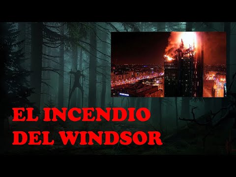 Misterio Nacional - El incendio de la torre Windsor