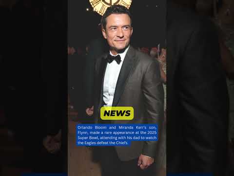 Orlando Bloom &amp; Son’s Super Bowl Surprise! Flynn’s Rare Appearance Stuns Fans! #OrlandoBloom