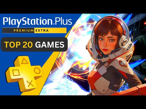 Top 20 PS Plus Extra &amp; Premium Games You Can Play Right Now | JUNE 2024