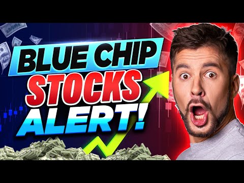 12 Top Blue Chip Stocks to Buy Now | Invest in Stability &amp; Growth