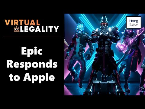 Epic Fires Back At Apple: &quot;Unlawful Flexing of Monopoly Power&quot;(VL296)