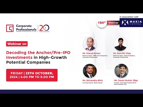 194th Webinar on “Decoding the Anchor/Pre-IPO Investments in High-Growth Potential Companies”