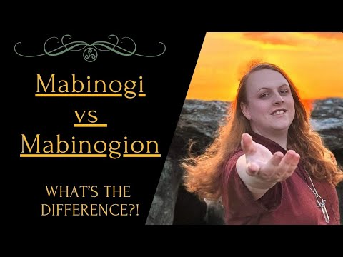 Mabinogi vs Mabinogion...What&#039;s the Difference? | Welsh Myth &amp; Lore