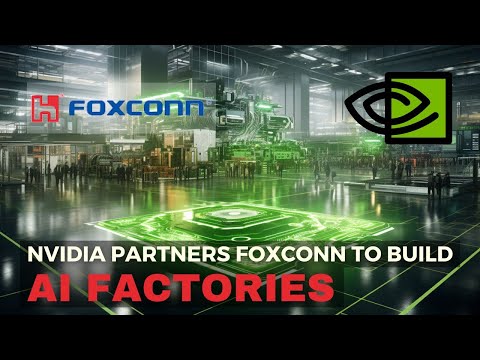 iPhone maker Foxconn Partners with Nvidia to build &#039;AI Factories&#039; | AINews